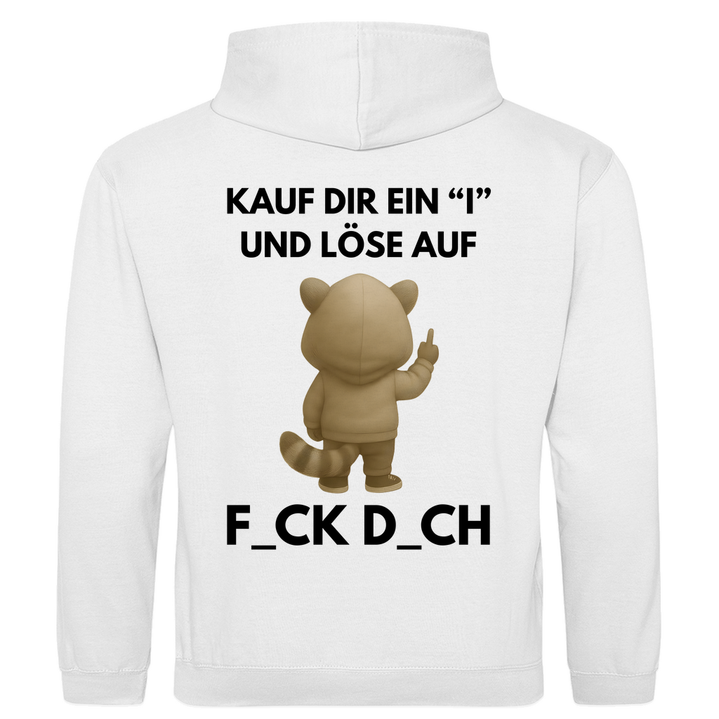 Kauf dir ein I und löse auf – lustiger Hoodie (Backprint)