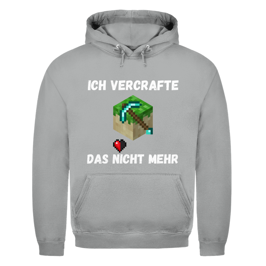 Ich vercrafte das nicht mehr – lustiger Hoodie