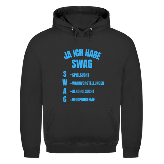 Ja, ich habe Swag – lustiger Hoodie