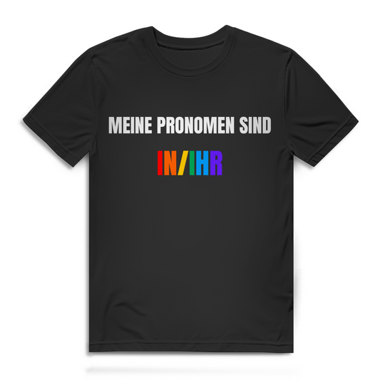 Meine Pronomen sind in/ihr – lustiges T-Shirt