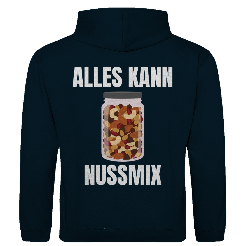 Alles kann Nussmix – kurzer Spruch – lustiger Hoodie (Backprint)