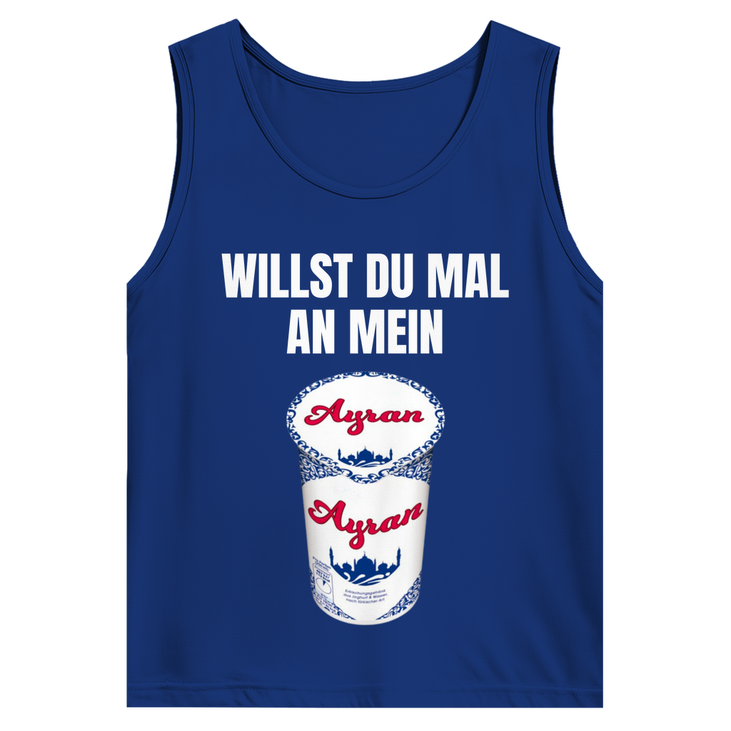 Willst du mal an mein Ayran – lustiges Tank Top