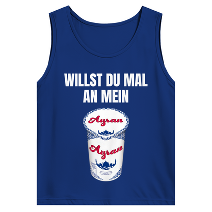 Willst du mal an mein Ayran – lustiges Tank Top