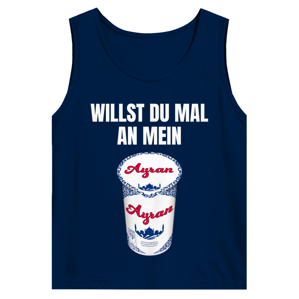 Willst du mal an mein Ayran – lustiges Tank Top