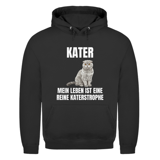 Kater – Mein Leben ist eine reine Katerstrophe – lustiger Hoodie