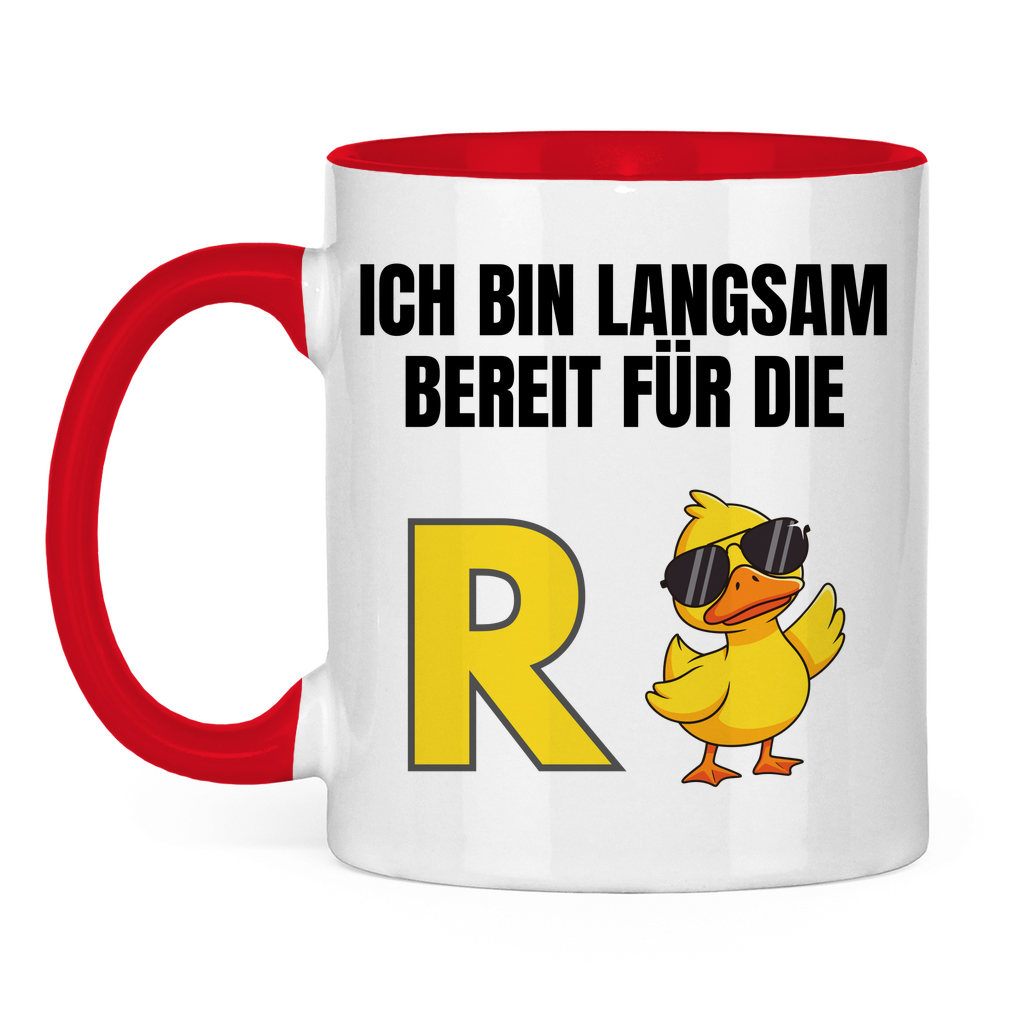 Rente – Ich bin langsam bereit für die R(ente) – lustige Tasse