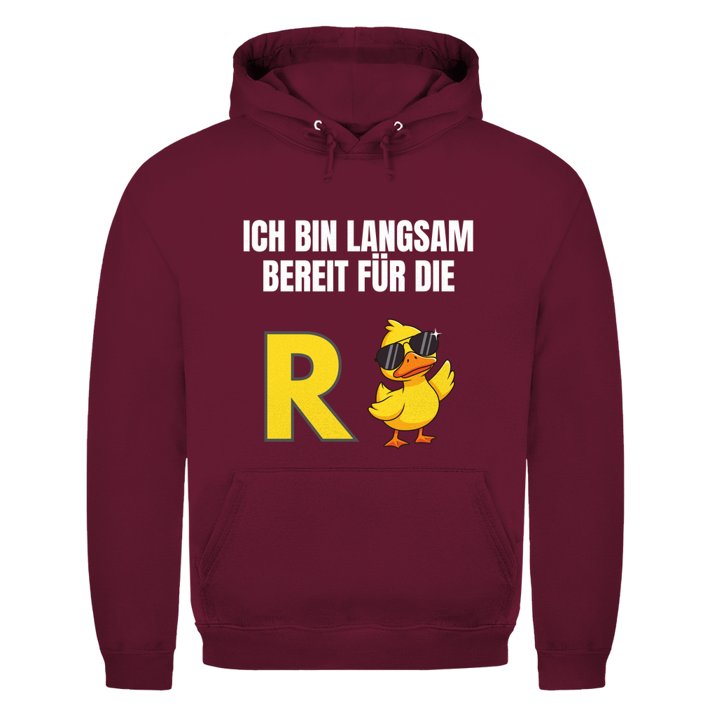 Rente – Ich bin langsam bereit für die R(ente) – lustiger Hoodie