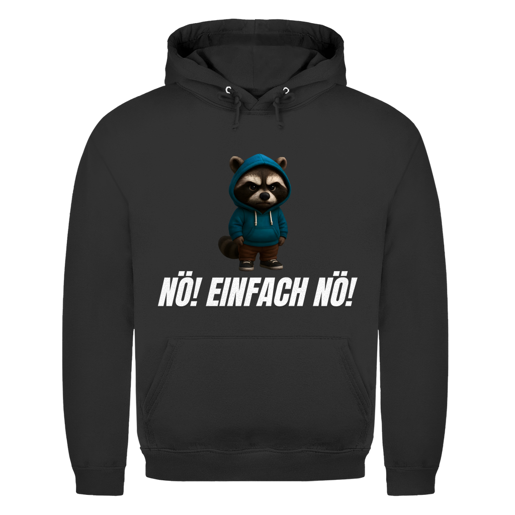 Nö! Einfach nö! – lustiger Hoodie