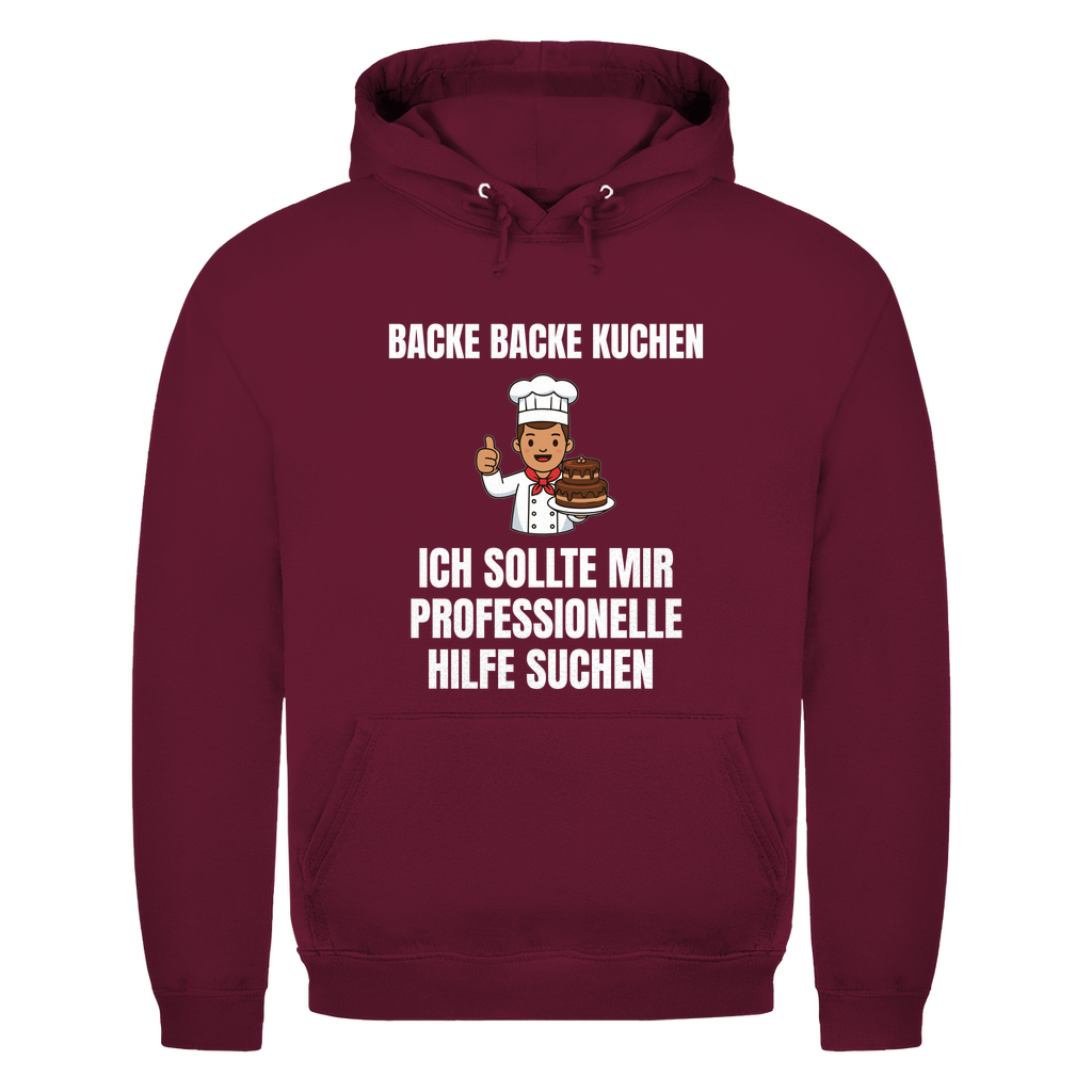 Backe backe Kuchen – ich sollte mir professionelle Hilfe suchen – lustiger Hoodie