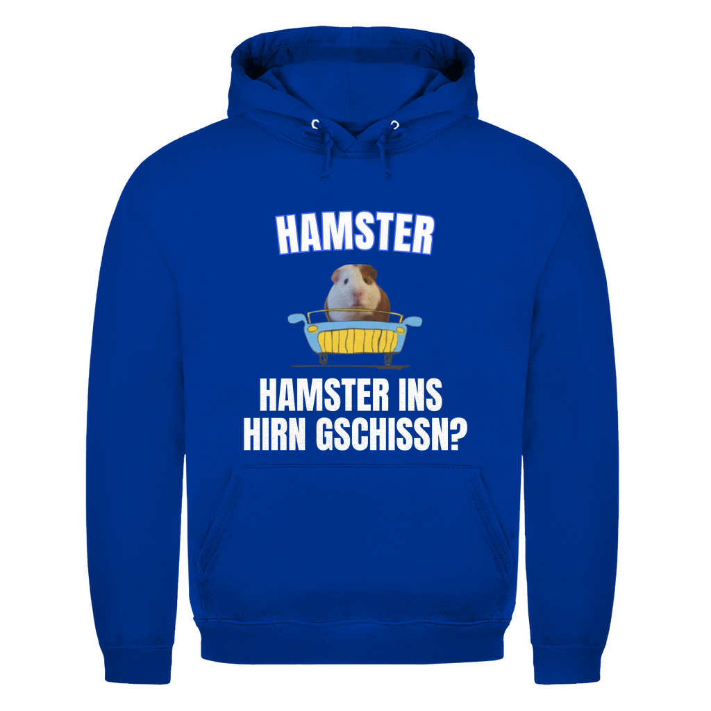 Hamster – Hamster ins Hirn gschissn? – lustiger Hoodie