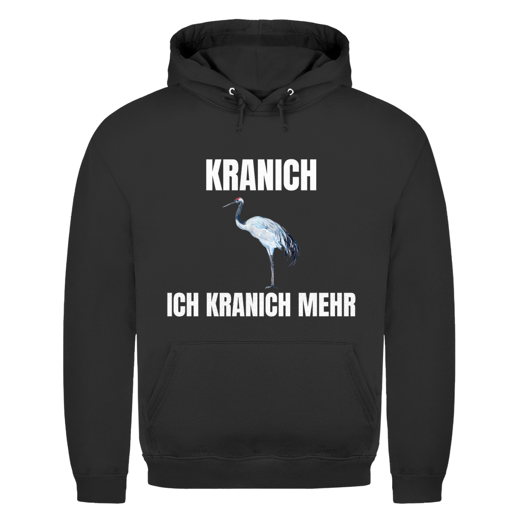 Kranich – Ich kranich mehr – lustiger Hoodie