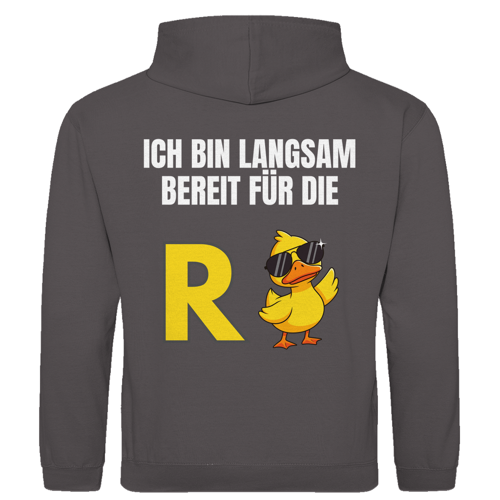 Rente – Ich bin langsam bereit für die R(ente) – lustiger Hoodie (Backprint)