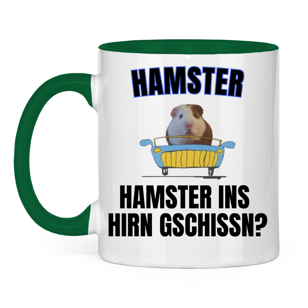 Hamster – Hamster ins Hirn gschissn? – lustige Tasse