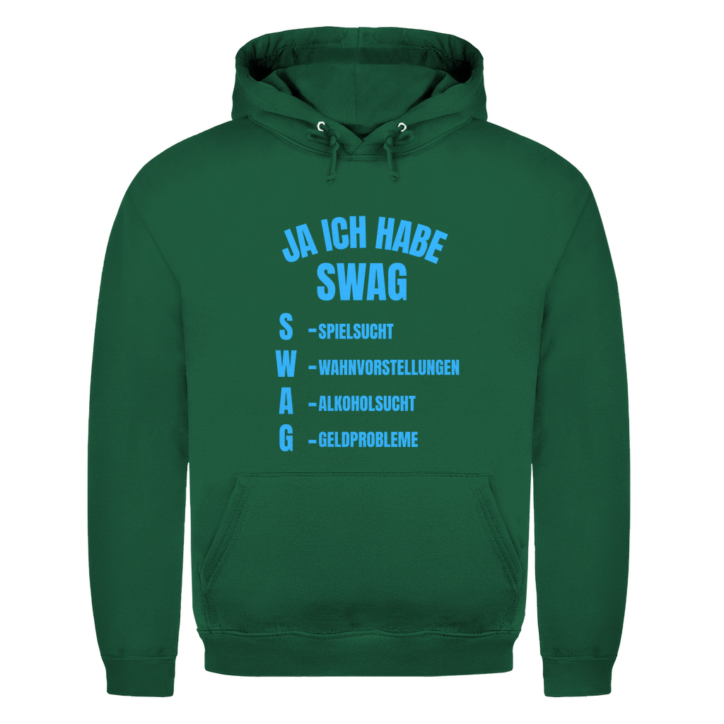 Ja, ich habe Swag – lustiger Hoodie