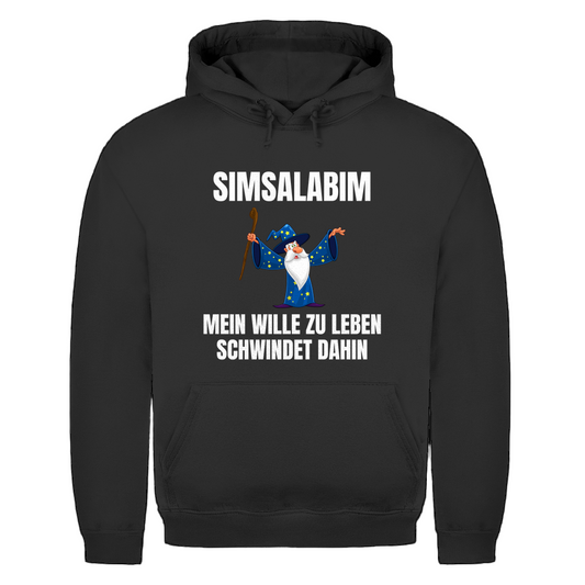Simsalabim – mein Wille zu leben schwindet dahin – lustiger Hoodie