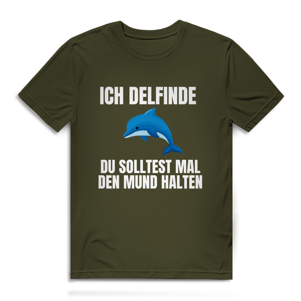 Ich delfinde du solltest mal den Mund halten – lustiges Premium T-Shirt