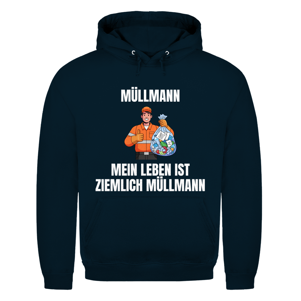 Müllmann – Mein Leben ist Müllmann – lustiger Hoodie