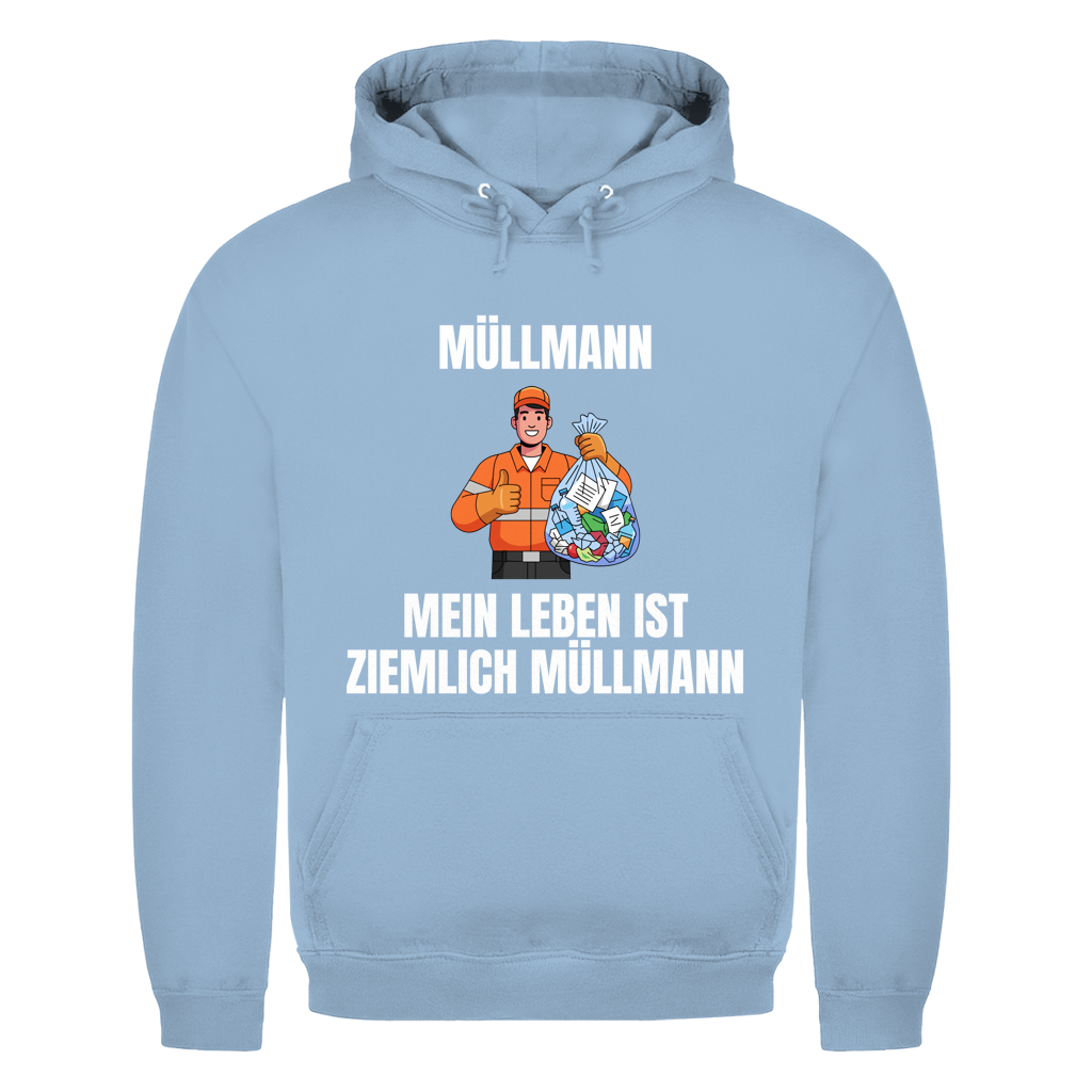 Müllmann – Mein Leben ist Müllmann – lustiger Hoodie