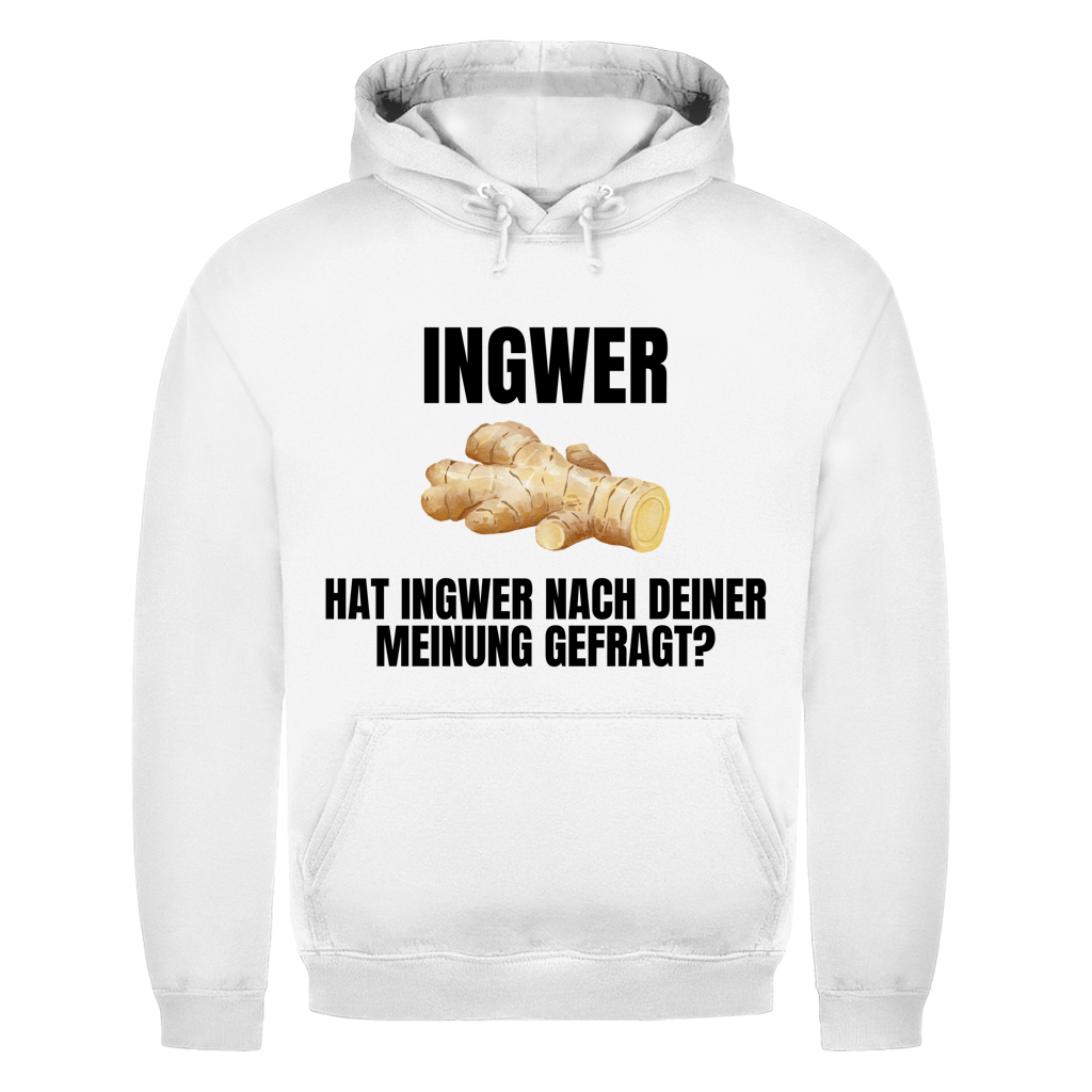 Ingwer – Hat Ingwer nach deiner Meinung gefragt? – lustiger Hoodie
