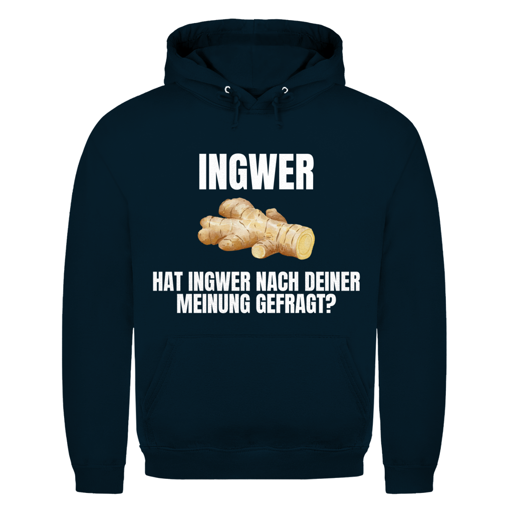 Ingwer – Hat Ingwer nach deiner Meinung gefragt? – lustiger Hoodie