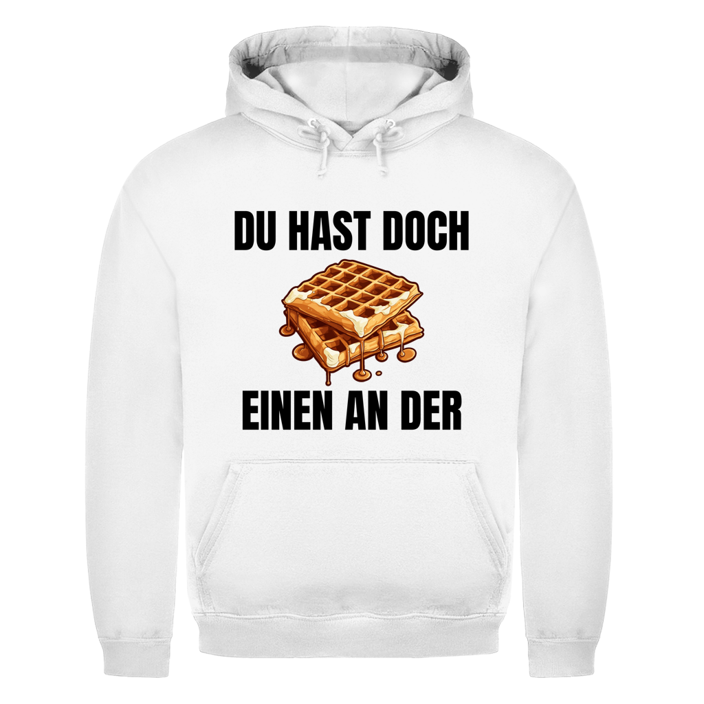 Du hast doch einen an der Waffe – lustiger Hoodie