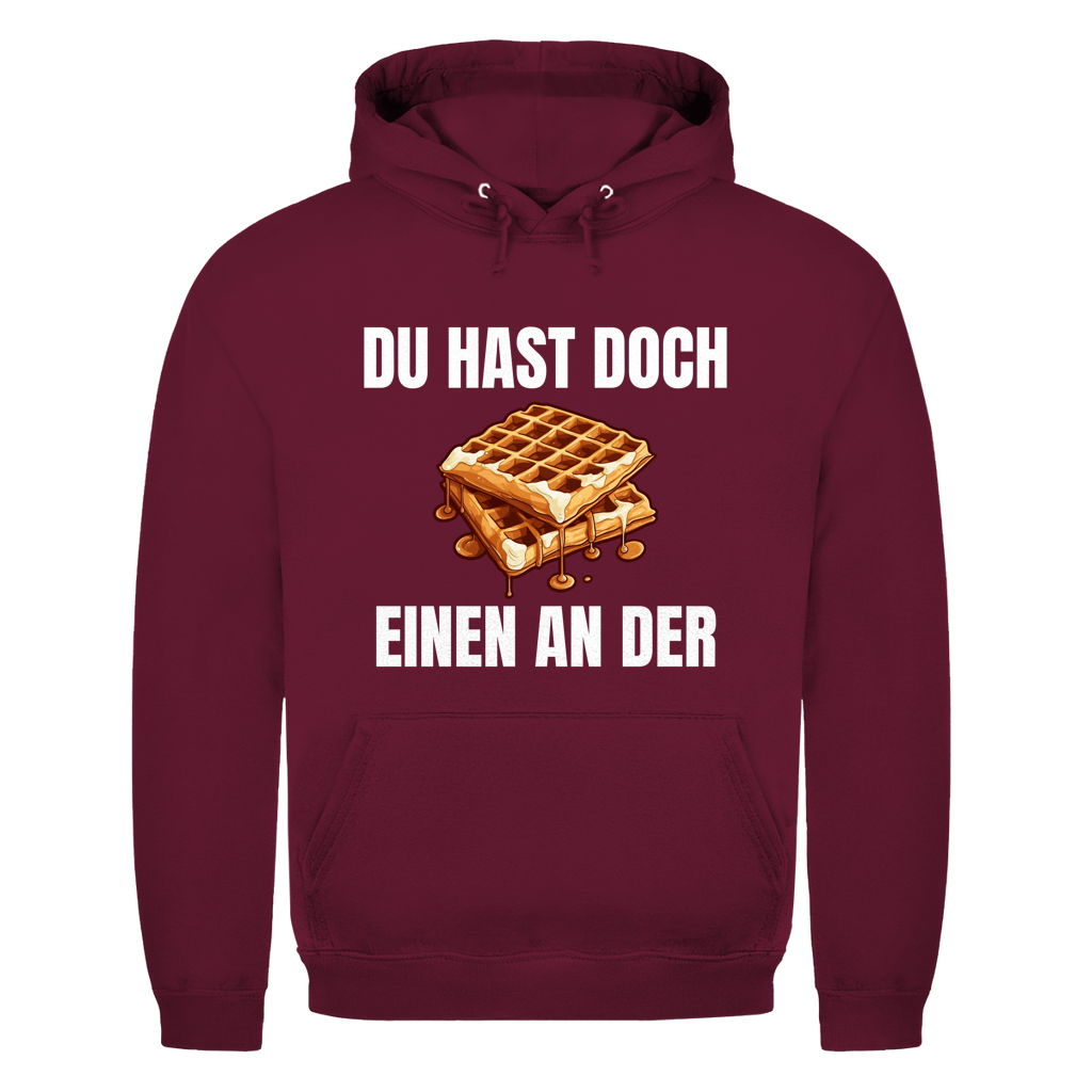 Du hast doch einen an der Waffe – lustiger Hoodie
