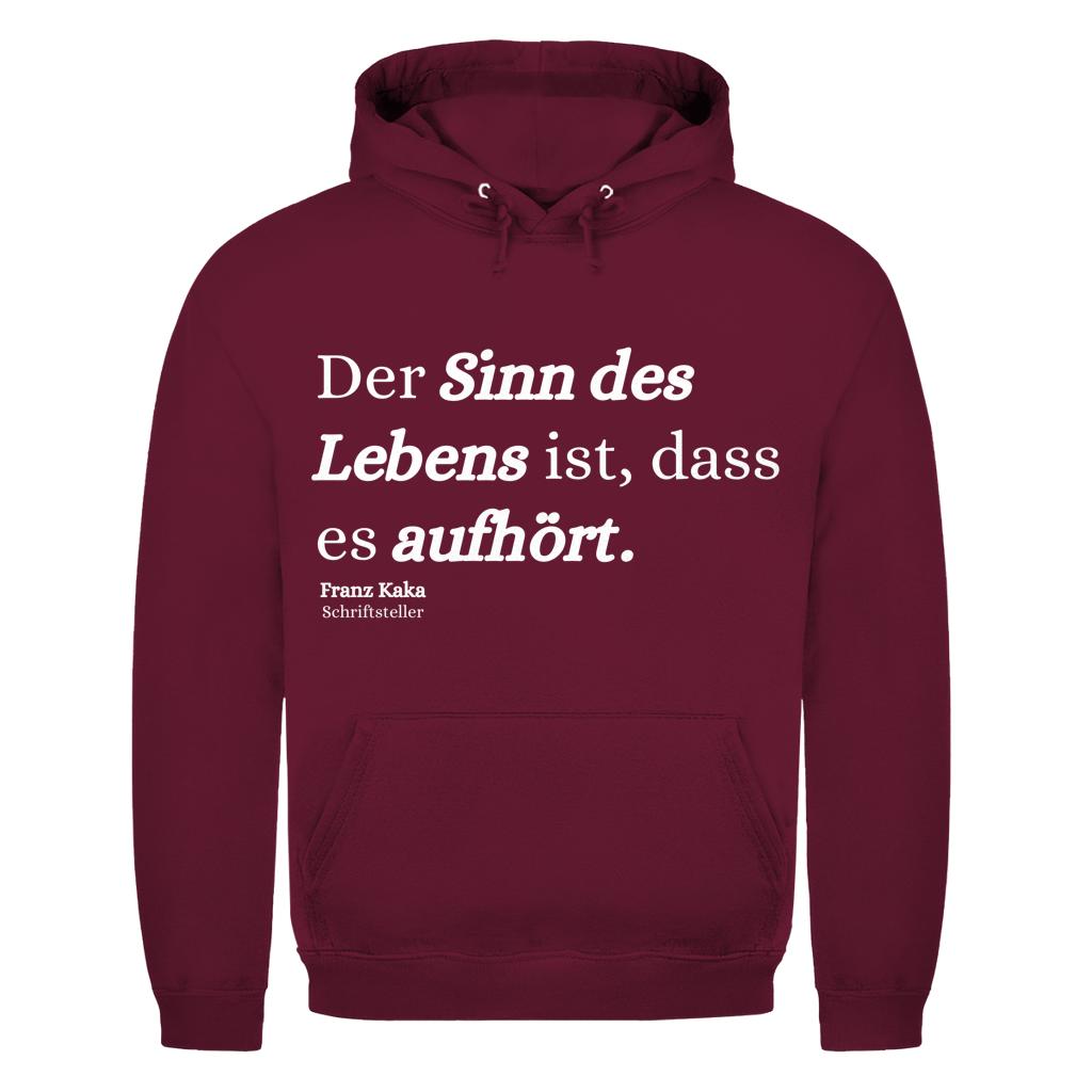 Der Sinn des Lebens ist, dass es aufhört – lustiger Hoodie