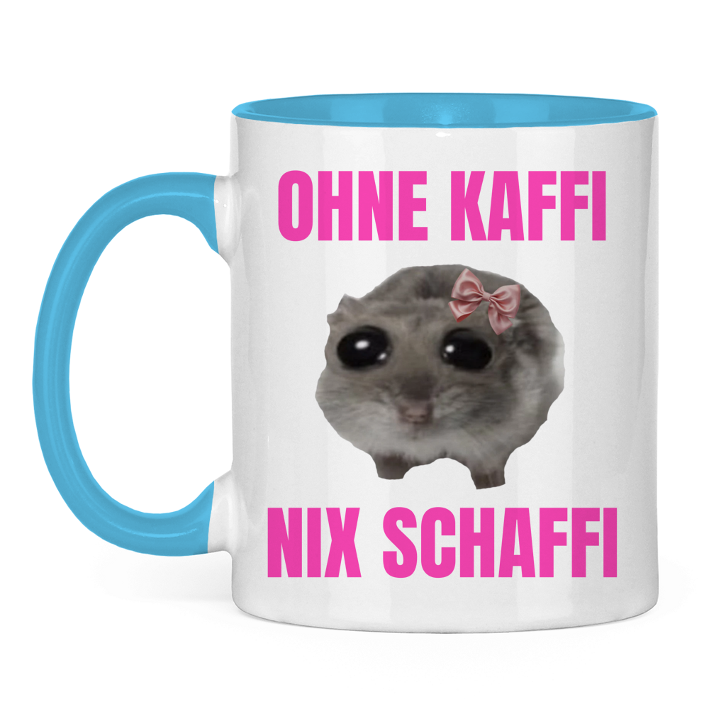 Ohne Kaffi nix Schaffi - lustige Tasse