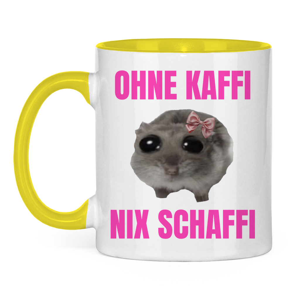 Ohne Kaffi nix Schaffi - lustige Tasse
