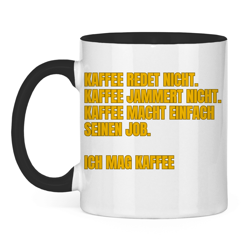 Ich mag Kaffee – Der perfekte Mitarbeiter – Lustige Tasse