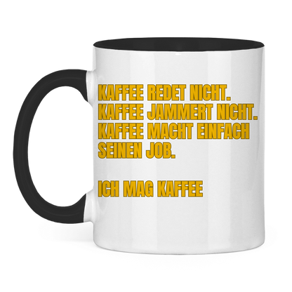 Ich mag Kaffee – Der perfekte Mitarbeiter – Lustige Tasse