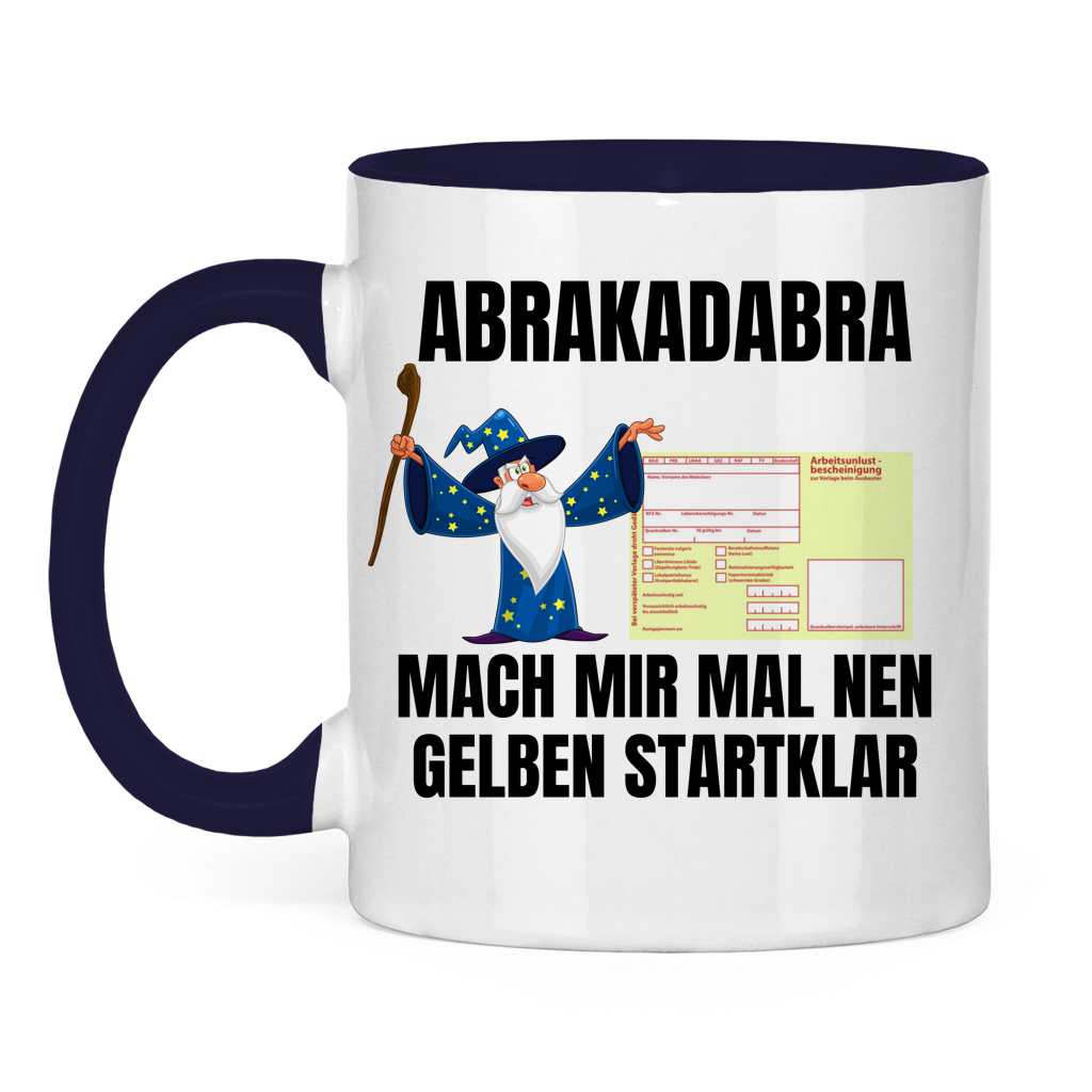 Abrakadabra – Mach mir mal nen Gelben startklar – lustige Tasse