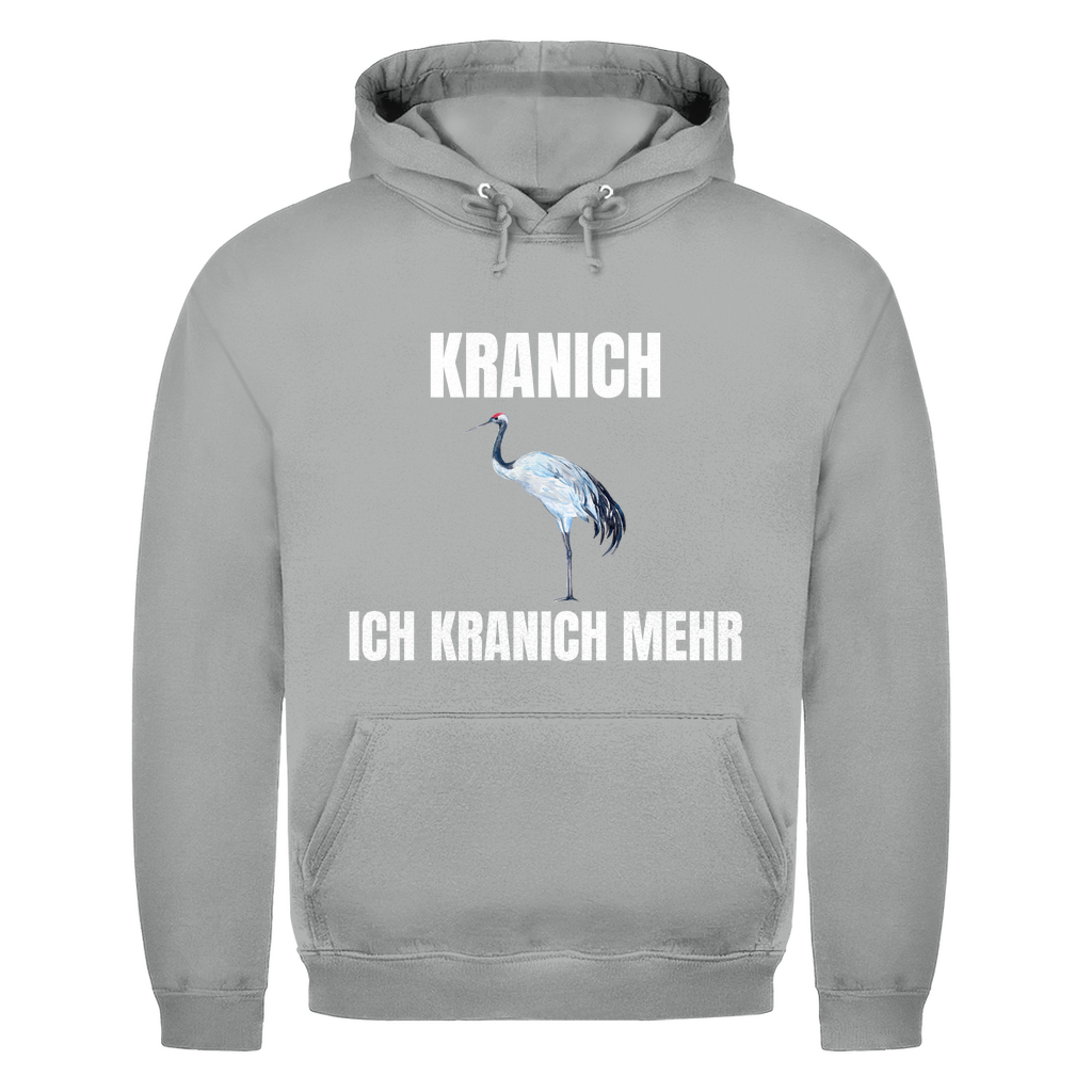 Kranich – Ich kranich mehr – lustiger Hoodie