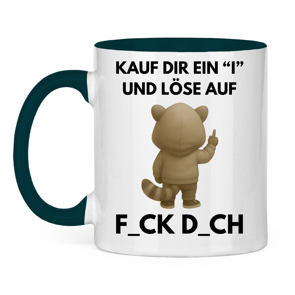 Kauf dir ein I und löse auf – lustige Tasse