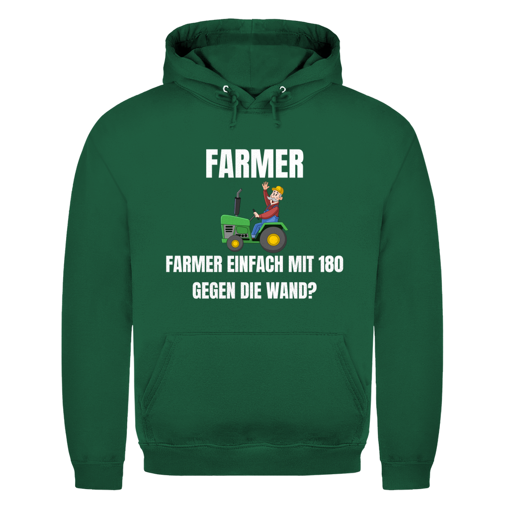 Farmer – einfach mit 180 gegen die Wand – lustiger Hoodie