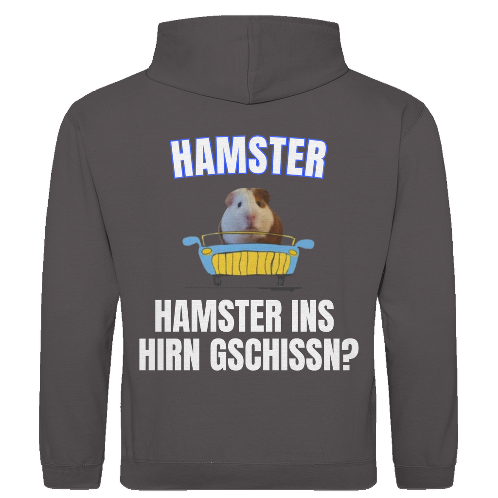 Hamster – Hamster ins Hirn gschissn? – lustiger Hoodie (Backprint)