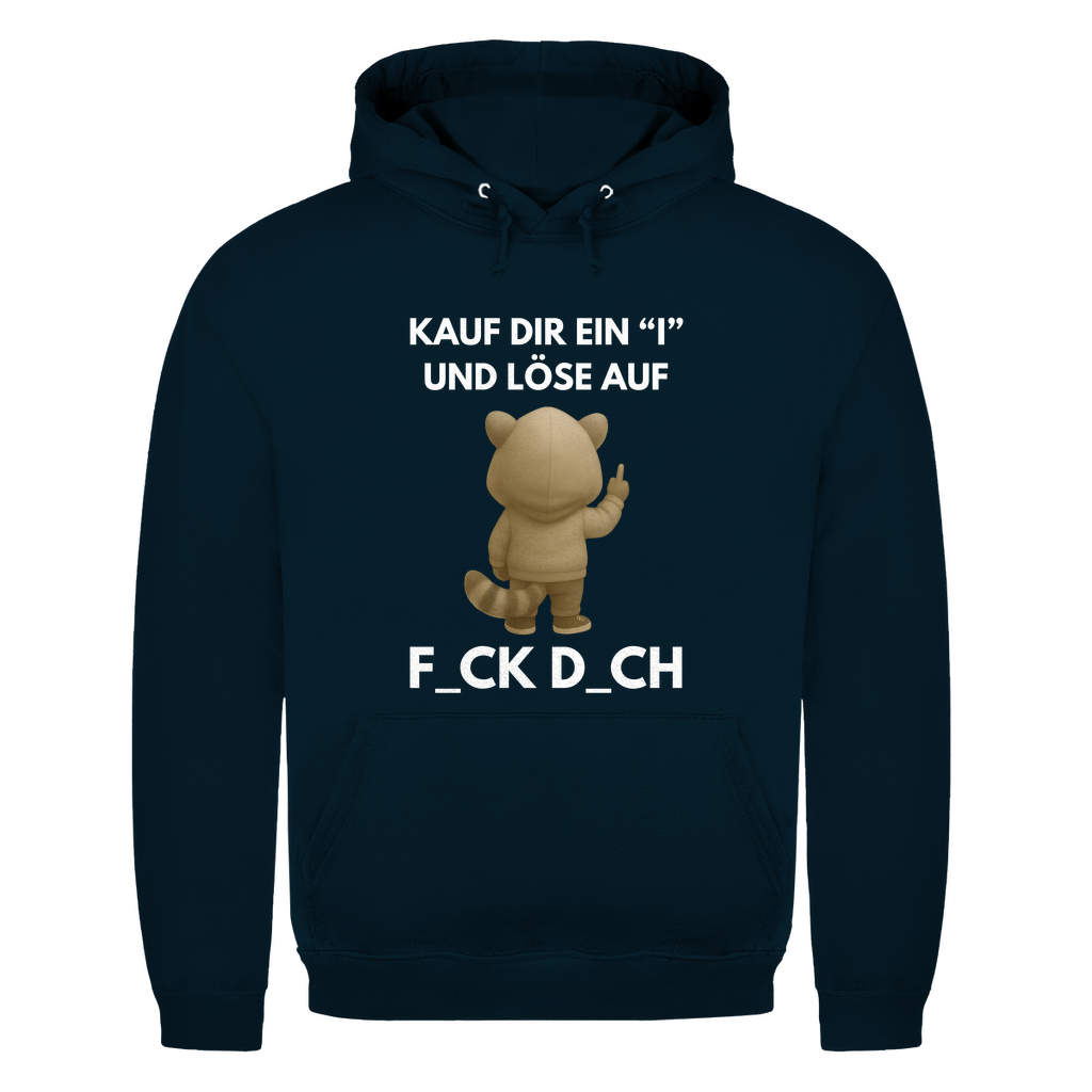 Kauf dir ein I und löse auf – lustiger Hoodie