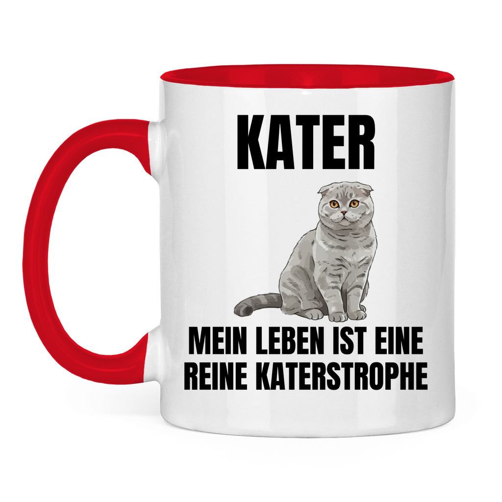 Kater – Mein Leben ist eine reine Katerstrophe – lustige Tasse