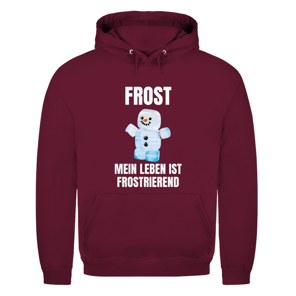 Frost – Mein Leben ist frostrierend – lustiger Hoodie