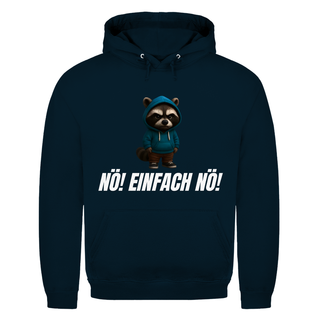 Nö! Einfach nö! – lustiger Hoodie