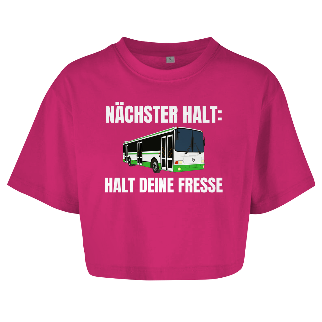 Nächster Halt: Halt deine Fresse – lustiges Crop Top