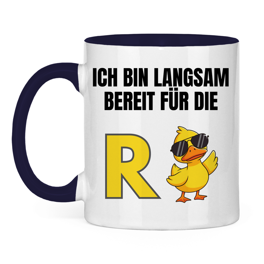 Rente – Ich bin langsam bereit für die R(ente) – lustige Tasse