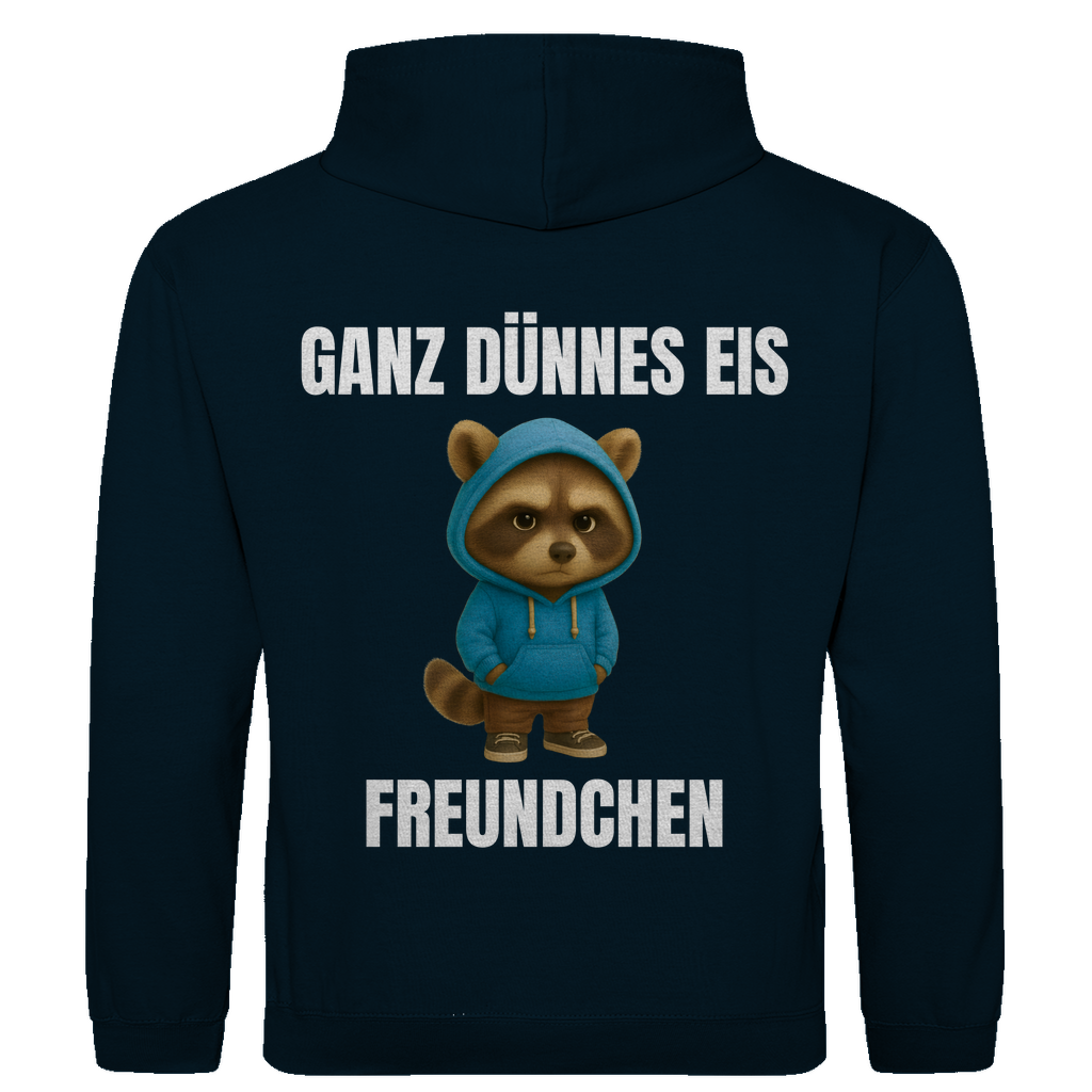 Ganz dünnes Eis, Freundchen – lustiger Hoodie (Backprint)