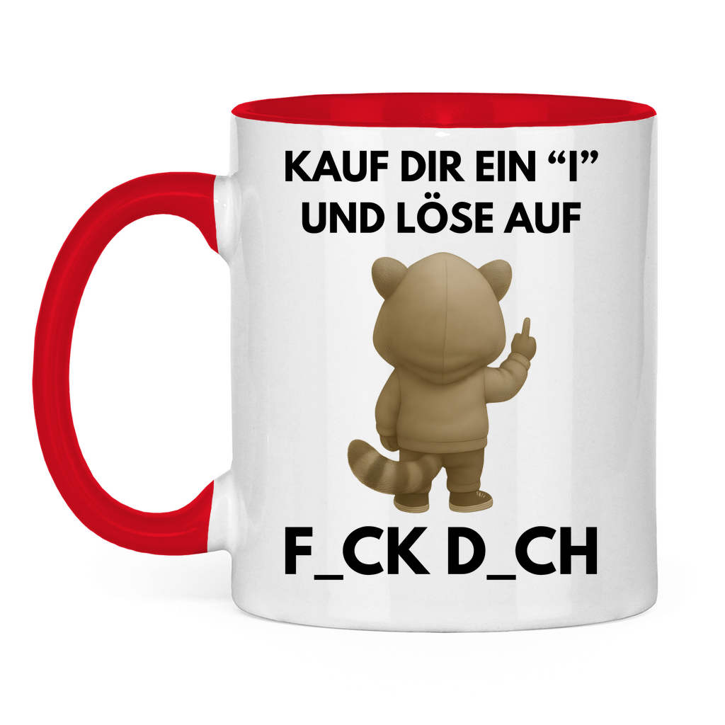Kauf dir ein I und löse auf – lustige Tasse