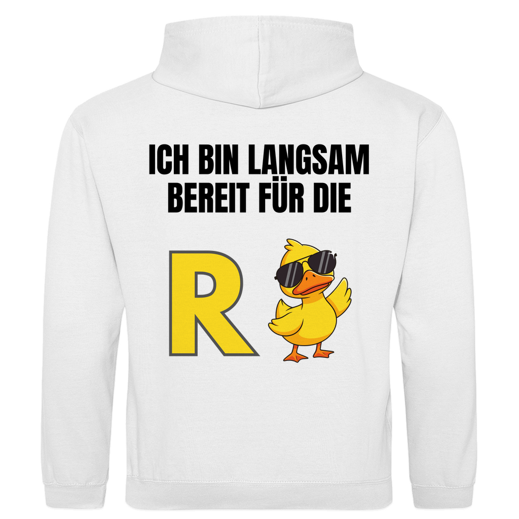Rente – Ich bin langsam bereit für die R(ente) – lustiger Hoodie (Backprint)