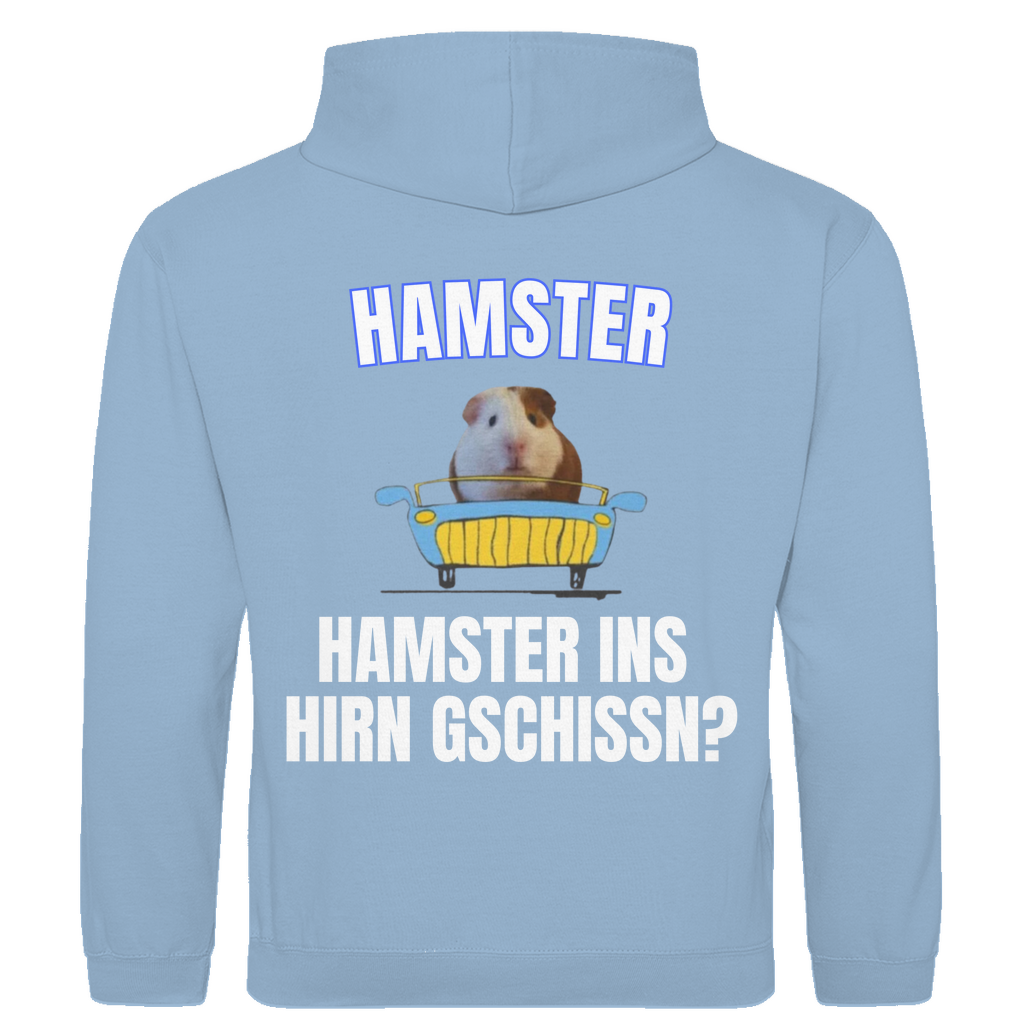 Hamster – Hamster ins Hirn gschissn? – lustiger Hoodie (Backprint)