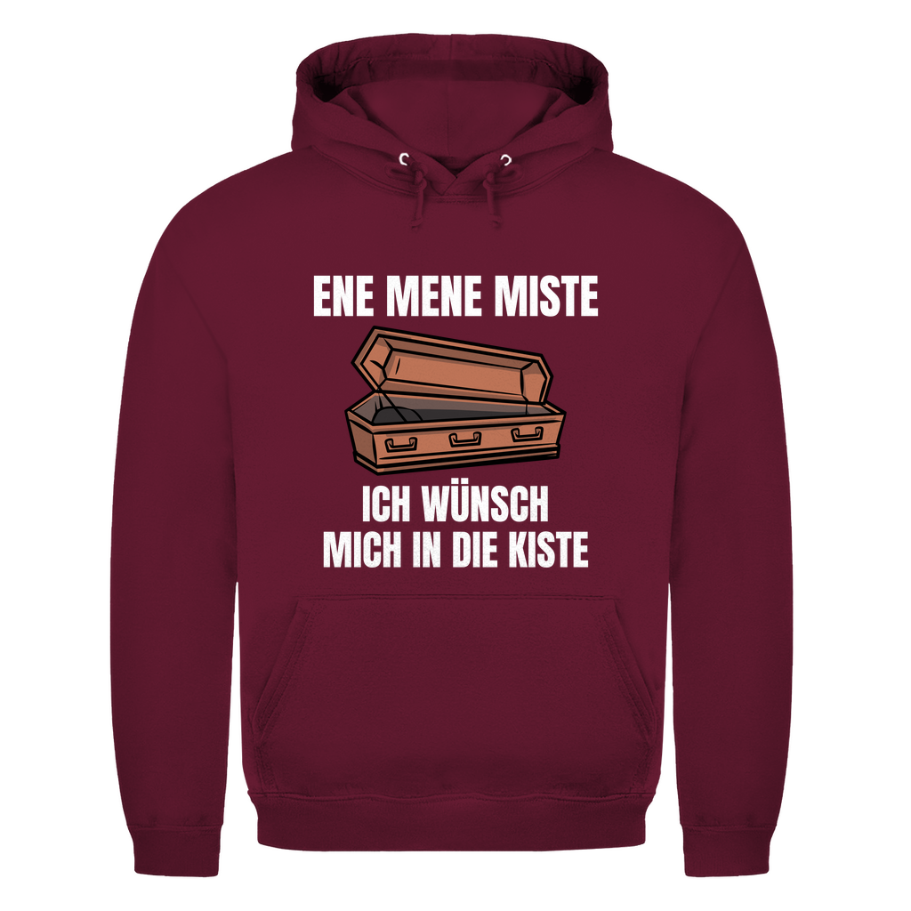 Ene mene miste – ich wünsch mich in die Kiste – lustiger Hoodie