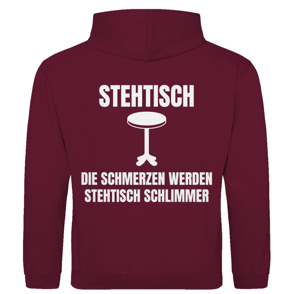 Stehtisch – die Schmerzen werden stehtisch schlimmer – lustiger Hoodie (Backprint)