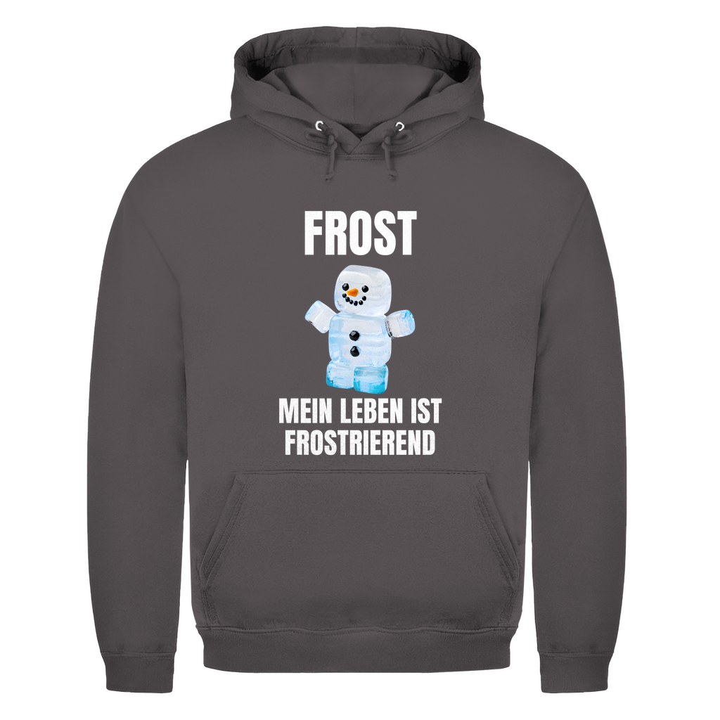 Frost – Mein Leben ist frostrierend – lustiger Hoodie