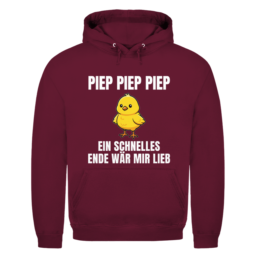 Piep piep piep – ein schnelles Ende wär mir lieb – lustiger Hoodie